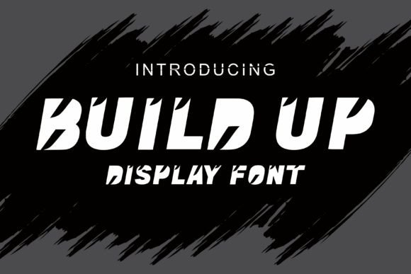 Build Up: A Modern Display Font for Stronger Editorial Design