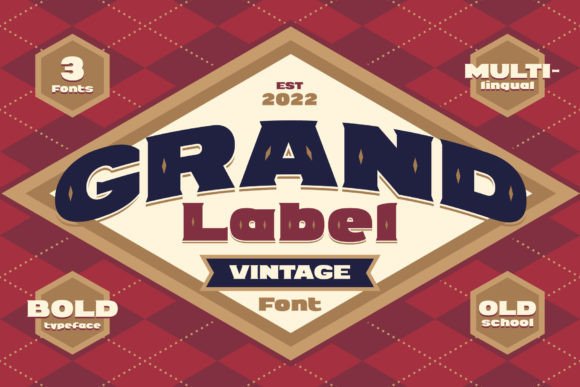 Grand Label: Elevate Your Brand with Vintage Display Font