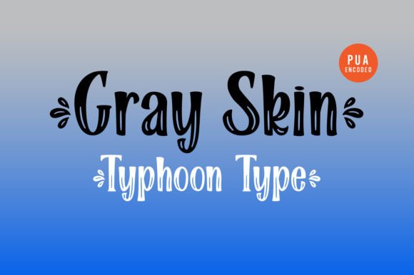Gray Skin: A Display Font That Elevates Campaign Creativity