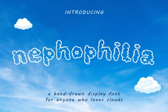 Nephophilia Font for Cloud-Loving Designers