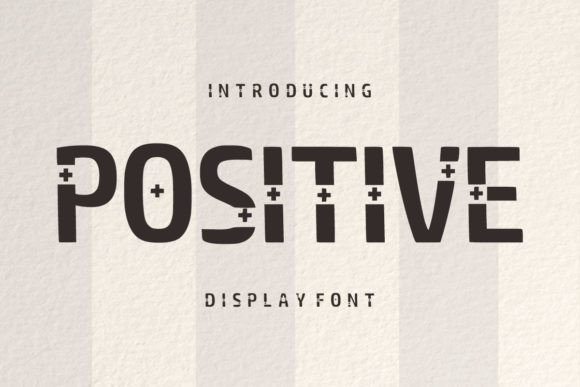 Positive Font: A Bold Display Choice for Designers