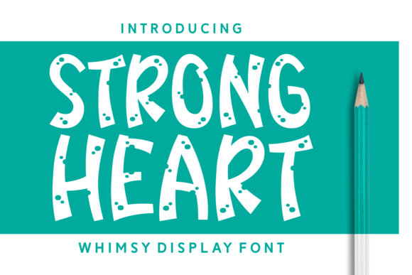 Strong Heart: A Playful Display Font for Editorial Design